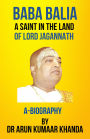 Baba Balia: A Saint in the Land of Lord Jagannath (Yoga and Bhakti, #2)