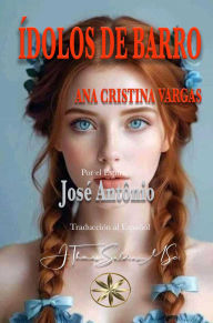 Title: Ídolos de Barro, Author: Ana Cristina Vargas