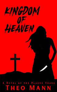 Title: Kingdom of Heaven, Author: Theo Mann