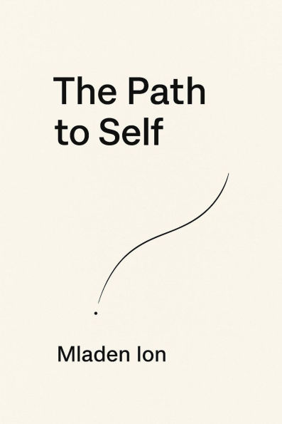 The Path To Self
