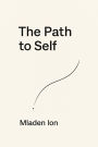 The Path To Self