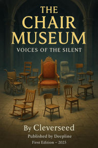 Title: The Chair Museum, Author: Cleverseed