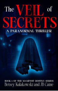 Free digital electronics books downloads The Veil of Secrets (Manifest Destiny, #1) English version