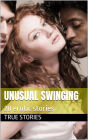 Unusual Swinging (Candaulism)