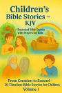 Children's Bible Stories - KJV Volume 1