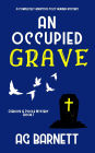 An Occupied Grave (A Brock & Poole Mystery, #1)