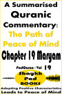 A Summarised Quranic Commentary: The Path of Peace of Mind - Chapter 19 Maryam
