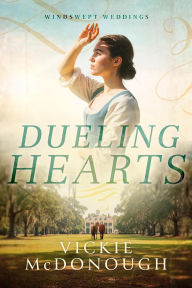 Title: Dueling Hearts (Windswept Weddings, #3), Author: Vickie McDonough