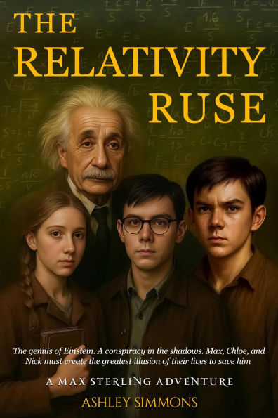 The Relativity Ruse (Max Sterling Adventures, #11)
