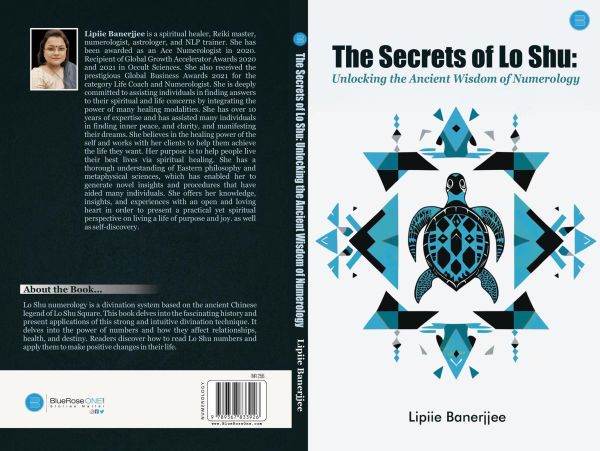 The Secrets of Lo Shu: Unlocking the Ancient Wisdom of Numerology