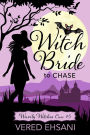 Witch Bride to Chase (Wavily Witches, #5)