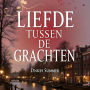 Liefde Tussen de Grachten