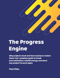 Title: The Progress Engine, Author: Paul Elias