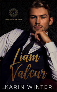 Title: Liam Valeur - Dutch Edition (De Valuer Miljardairs, #4), Author: Karin Winter