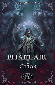 Title: Bhampair : 3 - Chaos, Author: Linda Saint Jalmes