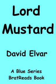 Title: Lord Mustard (Blue Series), Author: David Elvar