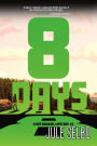 8 Days: A Dee Rommel Mystery (Dee Rommel Mysteries, #3)