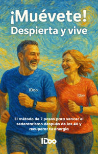 Title: !Muévete¡ Despierta y vive, Author: David Garcia
