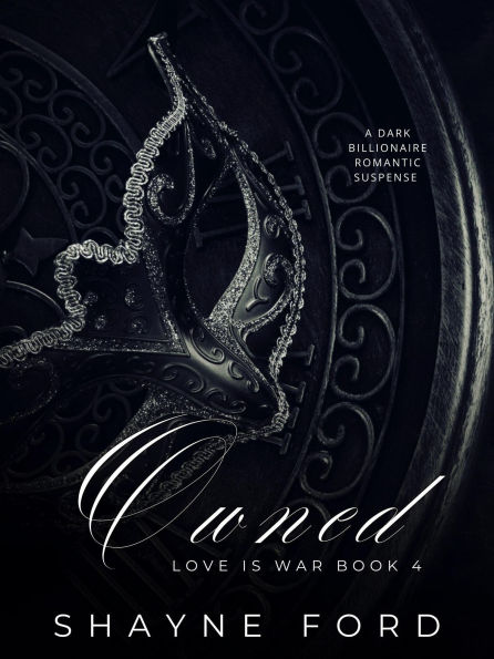 Owned (Love is War, #4)