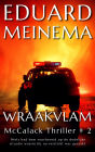 Wraakvlam (McCalack Thriller NL, #2)