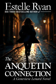 Title: The Anquetin Connection (Book 24), Author: Estelle Ryan