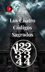 Title: 11 22 33 44 Los Cuatro Códigos Sagrados, Author: Alina Rubi