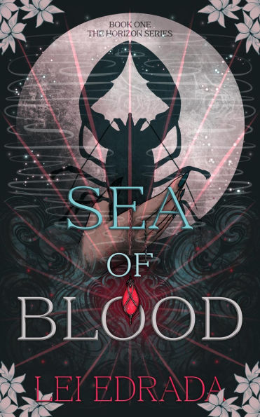 Sea of Blood (The Horizon Series, #1)