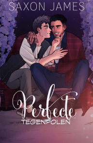 Title: Perfecte tegenpolen (De Gescheiden Mannen Club, #3), Author: Saxon James