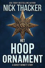 Title: Het Hoopornament (Harvey Bennett Thrillers - Dutch, #0.2), Author: Nick Thacker