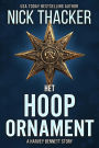 Het Hoopornament (Harvey Bennett Thrillers - Dutch, #0.2)
