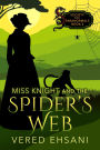 Miss Knight and the Spider's Web (Society for Paranormals, #6)