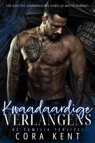 Title: Kwaadaardige Verlangens (De Familie Terlizzi, #2), Author: Cora Kent