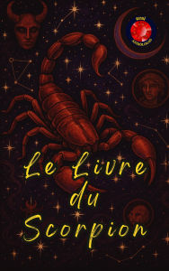 Title: Le Livre du Scorpion, Author: Alina Rubi