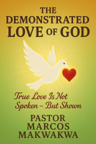Title: The Demonstrated Love of God, Author: Mulate