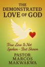 The Demonstrated Love of God
