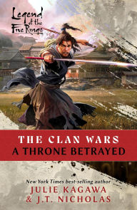 Free download textbooks A Throne Betrayed (The Clan Wars, #1) English version CHM MOBI iBook