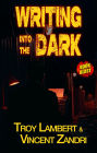 Writing Into the Dark (Book Blast, #1)