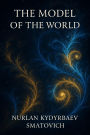 The Model of the World
