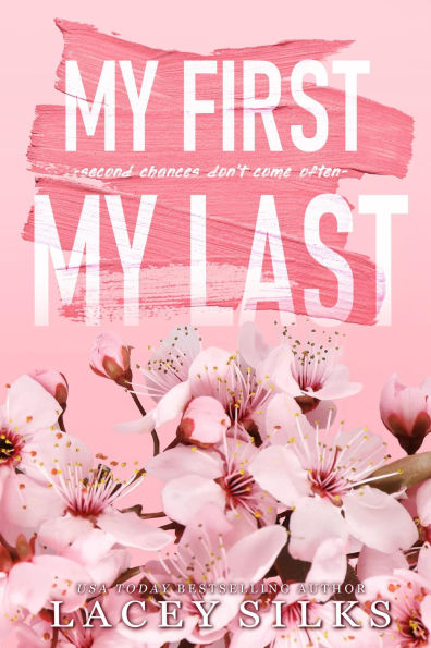 My First, My Last