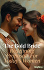 The Bold Bride: Re-defining Proposals For Todays Women