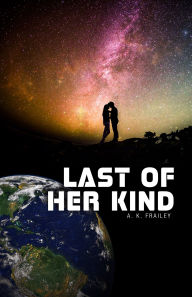 Download ebooks for ipad 2 free Last of Her Kind RTF (English literature) 9798986180311