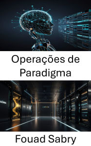 Title: Operações de Paradigma: Advanced Blockchain Strategies for Scalable Solana Solutions, Author: Fouad Sabry