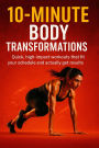 10-Minute Body Transformations