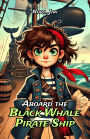 Aboard the Black Whale Pirate Ship