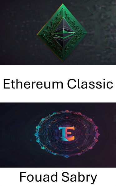 Ethereum Classic: Desbloqueando a propriedade digital por meio de NFTs e tecnologia de registro imutável