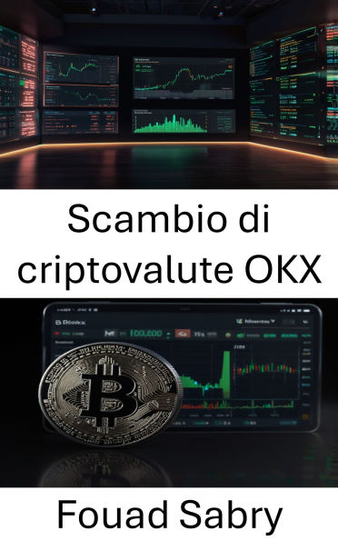 Scambio di criptovalute OKX: Esplorare il futuro del trading e dell'innovazione delle criptovalute