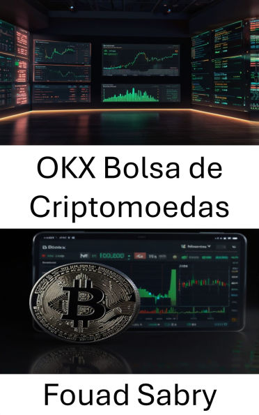OKX Bolsa de Criptomoedas: Explorando o futuro da negociação e inovação em criptomoedas