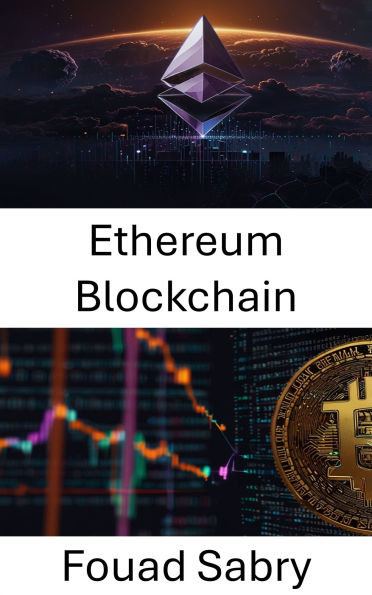 Ethereum Blockchain: Dezentrale Finanzen und die Zukunft digitaler Wertsysteme