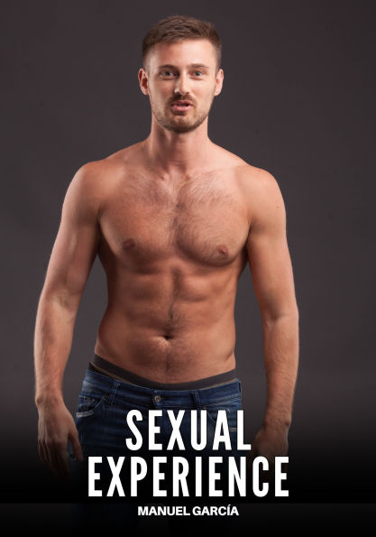 Sexual Experience: Explicit Gay Erotic Short Stories for Men (Hot and Sexy)