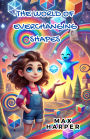 The World of Everchanging Shapes